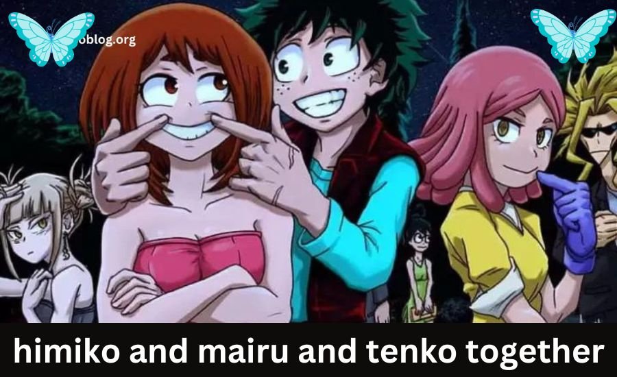 Himiko, Mairu, and Tenko Together