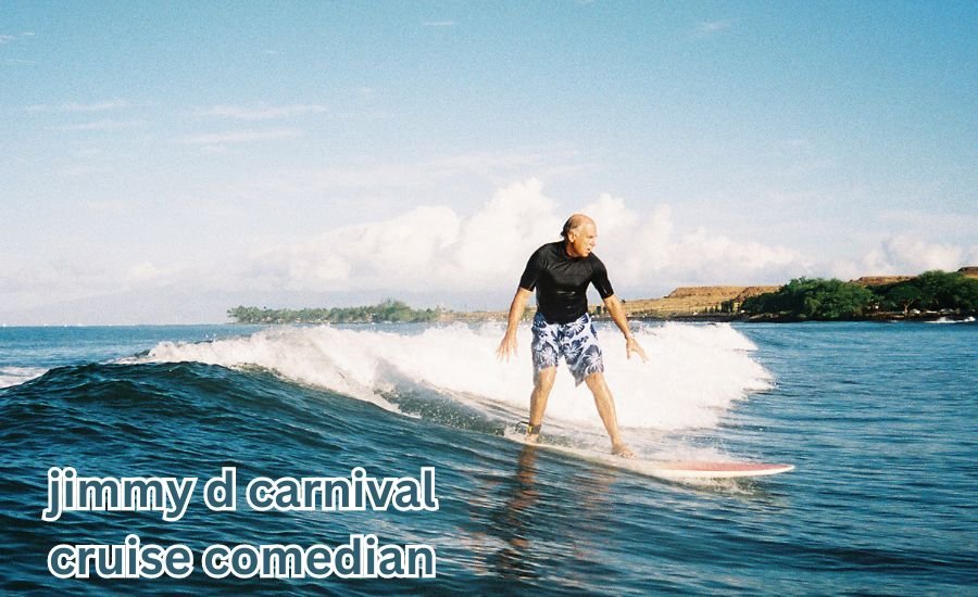 jimmy d carnival cruise comedian